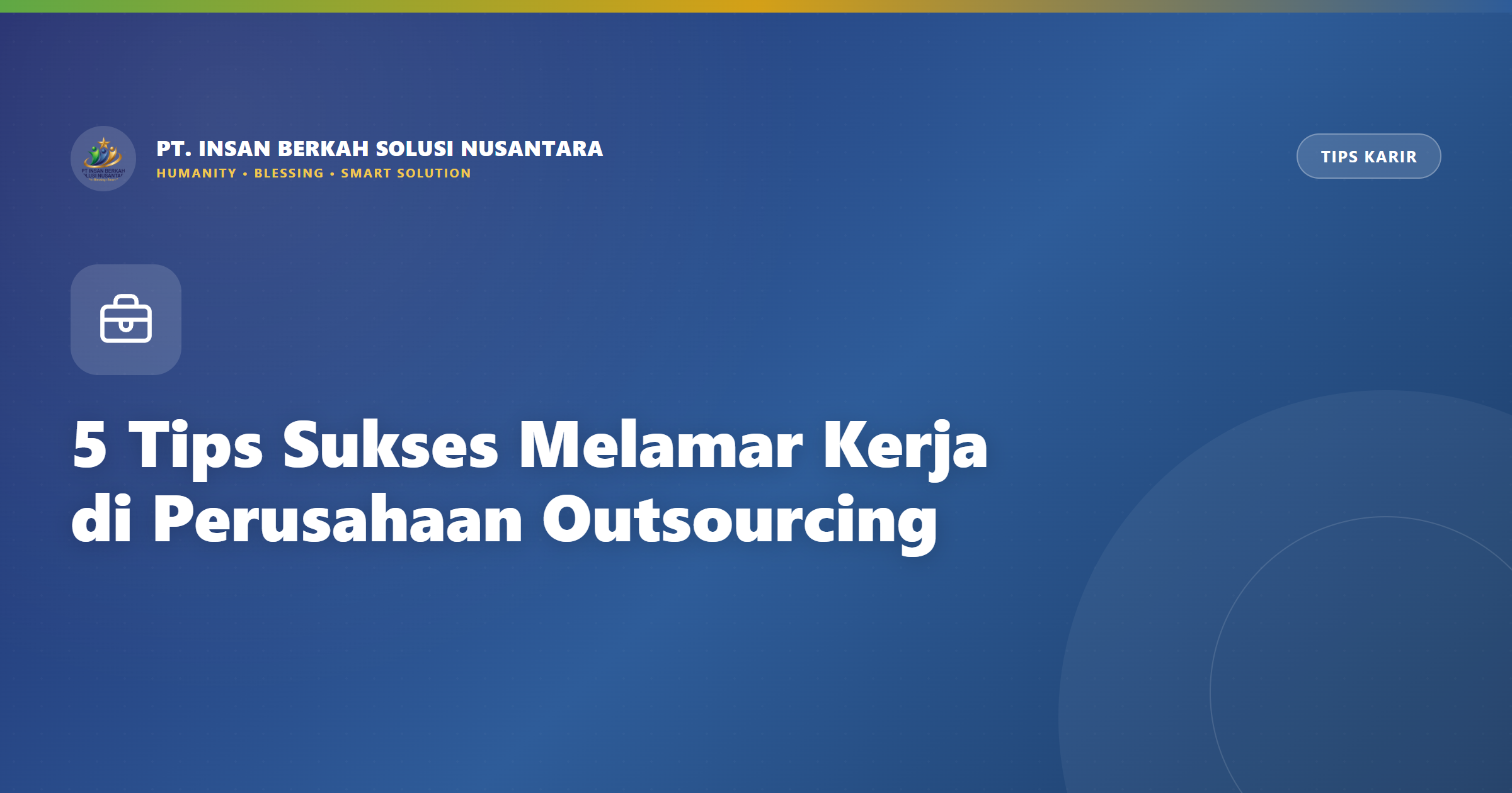 5 Tips Sukses Melamar Kerja di Perusahaan Outsourcing