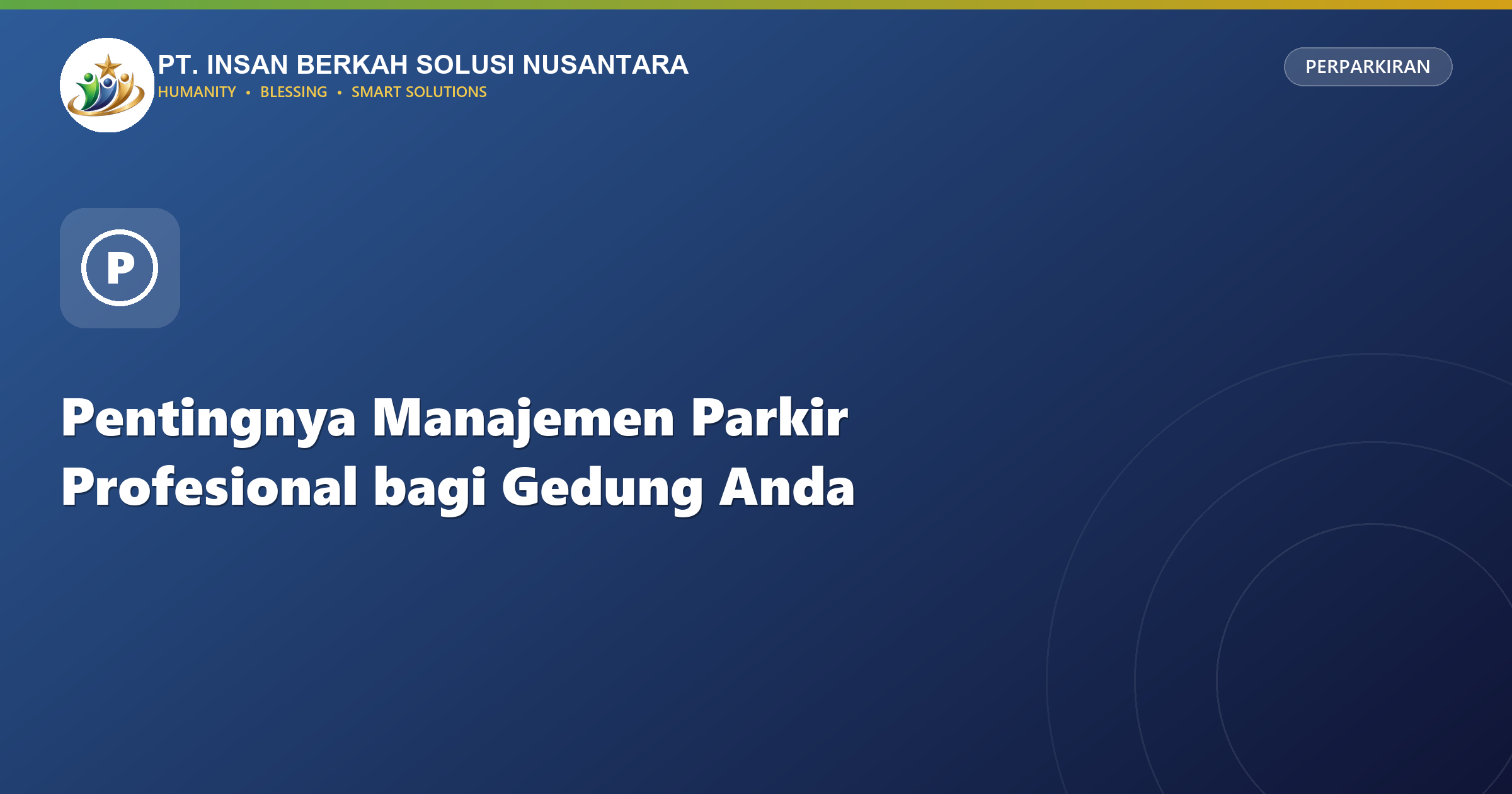 Pentingnya Manajemen Parkir Profesional bagi Gedung Perkantoran dan Pusat Perbelanjaan